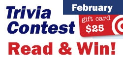 Read February's issue, answer 5 simple questions, and you might win!