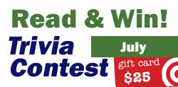 Read July's issue, answer 5 simple questions, and you might win!