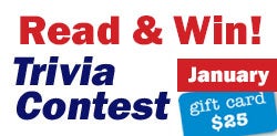 Read January's issue, answer 5 simple questions, and you might win!